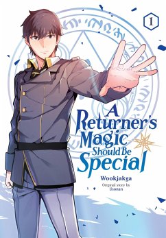 A Returner's Magic Should be Special, Vol. 1 - Wookjakga