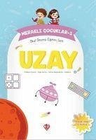 Uzay - Merakli Cocuklar 1 - Özkan, Gülnihal