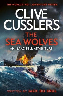 Clive Cussler's The Sea Wolves - du Brul, Jack