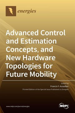 Advanced Control and Estimation Concepts, and New Hardware Topologies for Future Mobility