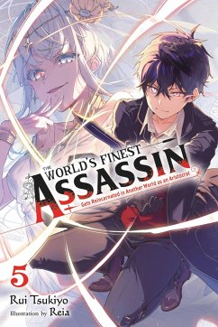 The World's Finest Assassin Gets Reincarnated in Another World as an Aristocrat, Vol. 5 LN - Tsukiyo, Rui
