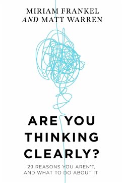 Are You Thinking Clearly? - Warren, Matt; Frankel, Miriam