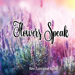 Flowers Speak - Aplin, Rev. Lorraine