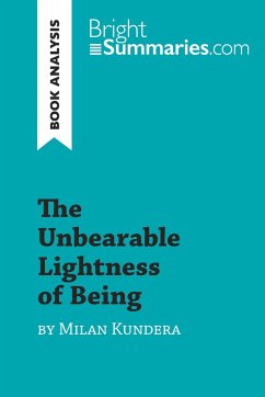 The Unbearable Lightness of Being by Milan Kundera (Book Analysis) - Bright Summaries