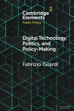 Digital Technology, Politics, and Policy-Making - Gilardi, Fabrizio