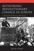 Rethinking Revolutionary Change in Europe