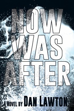 Now Was After - Lawton, Dan