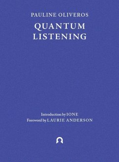 Quantum Listening - Oliveros, Pauline