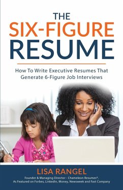 The 6-Figure Resume - Rangel, Lisa