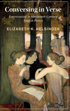 Conversing in Verse - Helsinger, Elizabeth (University of Chicago)