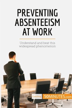 Preventing Absenteeism at Work - 50minutes