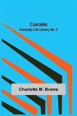 Coralie; Everyday Life Library No. 2