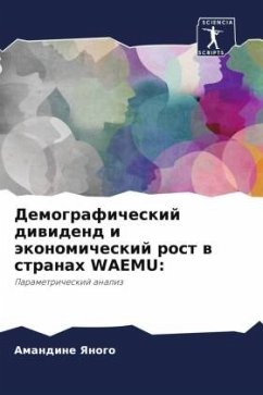 Demograficheskij diwidend i äkonomicheskij rost w stranah WAEMU: - Yanogo, Amandine