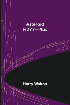 Asteroid H277-Plus - Walton, Harry; M. Stanley, Henry