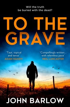 To the Grave - Barlow, John