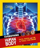 National Geographic Kids: Everything: Human Body