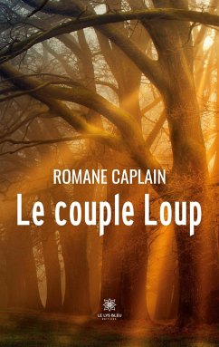 Le couple Loup - Romane Caplain