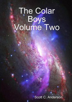 The Colar Boys Volume Two - Anderson, Scott C.