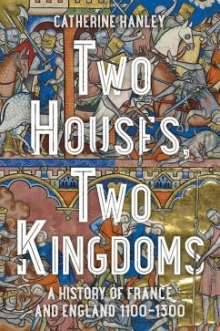 Two Houses, Two Kingdoms - Hanley, Catherine