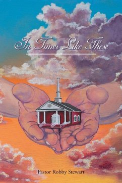 In Times Like These - Stewart, Pastor Robby