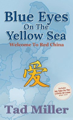 Blue Eyes on the Yellow Sea - Miller, Tad