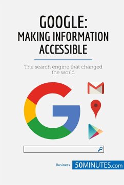 Google, Making Information Accessible - 50minutes