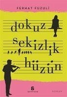 Dokuz Sekizlik Hüzün - Fuzuli, Ferhat