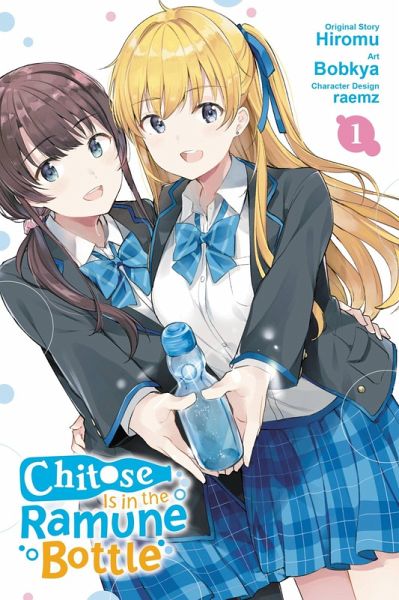 Chitose Is in the Ramune Bottle, Vol. 1 (Manga) Chitose Is in the Ramune Bottle, Vol. 1 (Manga)