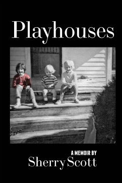 Playhouses - Scott, Sherry