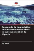 Causes de la dégradation de l'environnement dans le sud-ouest côtier du Nigeria