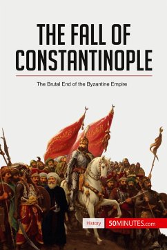 The Fall of Constantinople - 50minutes