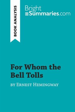 For Whom the Bell Tolls by Ernest Hemingway (Book Analysis) - Bright Summaries