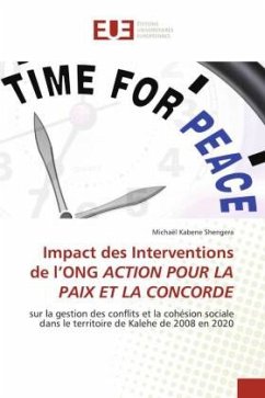 Impact des Interventions de l¿ONG ACTION POUR LA PAIX ET LA CONCORDE - Kabene Shengera, Michaël