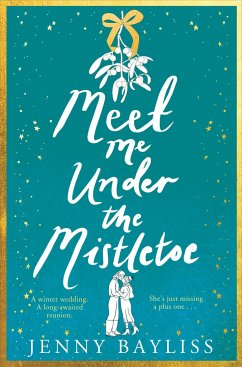 Meet Me Under the Mistletoe - Bayliss, Jenny