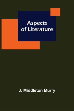 Aspects of Literature - Middleton Murry, J.