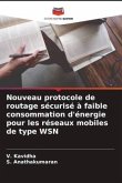 Nouveau protocole de routage sécurisé à faible consommation d'énergie pour les réseaux mobiles de type WSN