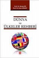 Dünya ve Ülkeler Rehberi Recep Efe - Atasoy, Emin; Efe, Recep