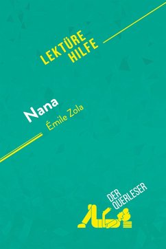 Nana von Émile Zola (Lektürehilfe) - der Querleser