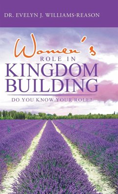 Women's Role in Kingdom Building - Williams-Reason, Evelyn J.