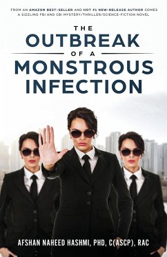 The Outbreak of A Monstrous Infection - Hashmi, Afshan N