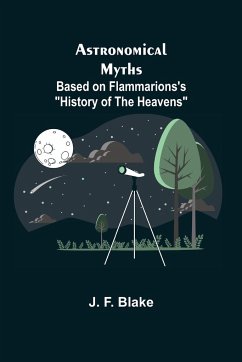 Astronomical Myths - F. Blake et al., J.