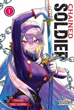 Chained Soldier, Vol. 1 - Takahiro