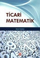 Ticari Matematik - Yilmaz, Ümit