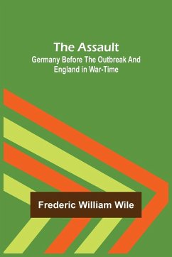 The Assault - William Wile, Frederic