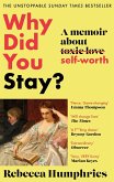 Why Did You Stay?: The instant Sunday Times bestseller