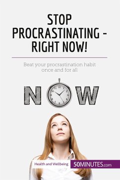 Stop Procrastinating - Right Now! - 50minutes