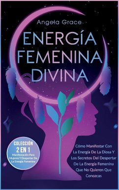 Energía Femenina Divina - Grace, Angela