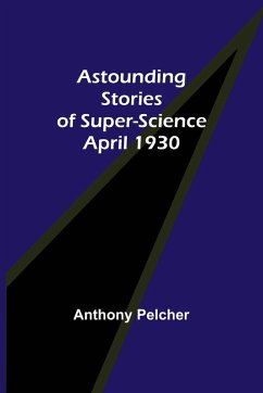 Cover Astounding Stories of Super-Science April 1930