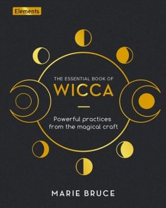 The Essential Book of Wicca - Bruce, Marie