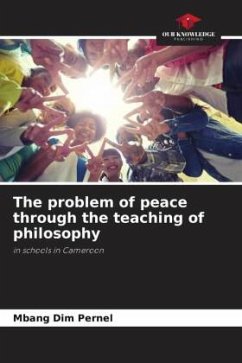 The problem of peace through the teaching of philosophy - Dim Pernel, Mbang